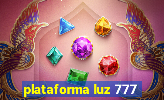 plataforma luz 777